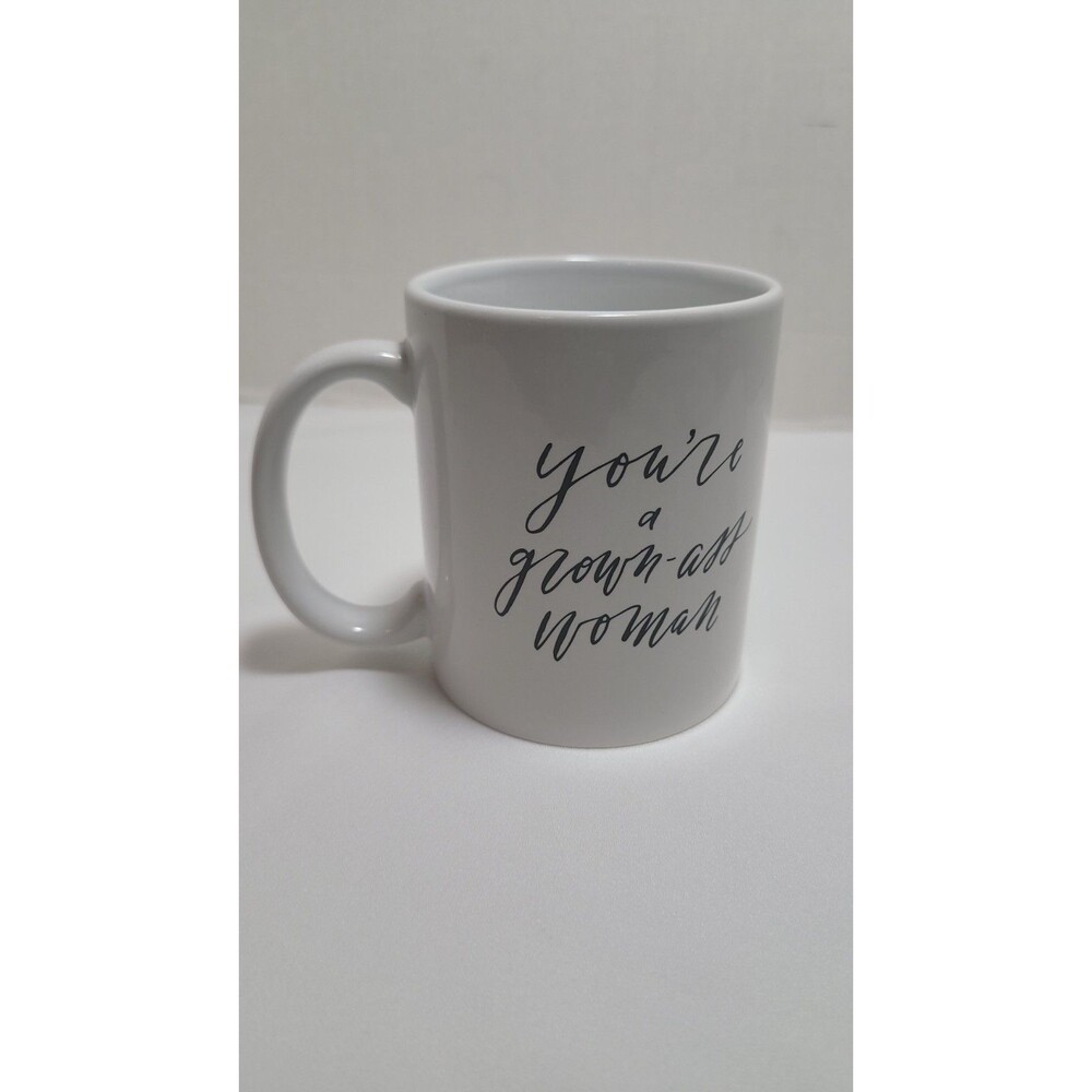 You're a Grown Ass Woman Coffee Mug Novelty Statement White